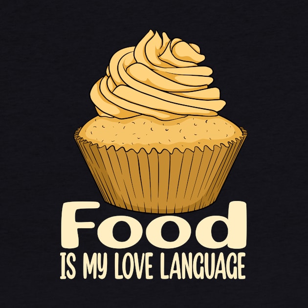 Food is My Love Language 4 by JB's Design Store